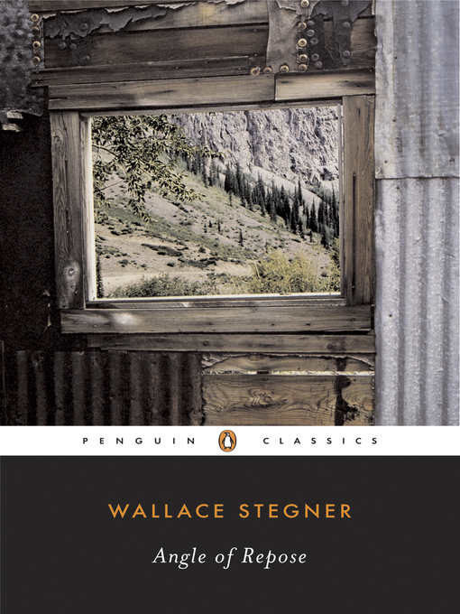 Title details for Angle of Repose by Wallace Stegner - Available